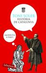 HISTORIA DE CATALUNYA MODESTIA A PART | 9788496863118 | SOLER, TONI | Llibreria Drac - Librería de Olot | Comprar libros en catalán y castellano online