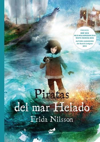 PIRATAS DEL MAR HELADO | 9788418702259 | NILSSON, FRIDA | Llibreria Drac - Llibreria d'Olot | Comprar llibres en català i castellà online