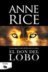 DON DEL LOBO, EL | 9788498729528 | RICE, ANNE | Llibreria Drac - Llibreria d'Olot | Comprar llibres en català i castellà online