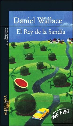 REY DE LA SANDIA, EL | 9788420469379 | WALLACE, DANIEL | Llibreria Drac - Llibreria d'Olot | Comprar llibres en català i castellà online