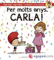 PER MOLTS ANYS CARLA! | 9788490344446 | ROIG, ROGER; PRADES, HUGO | Llibreria Drac - Llibreria d'Olot | Comprar llibres en català i castellà online