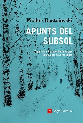 APUNTS DEL SUBSOL | 9788418197475 | DOSTOIEVSKI, FIÓDOR | Llibreria Drac - Llibreria d'Olot | Comprar llibres en català i castellà online