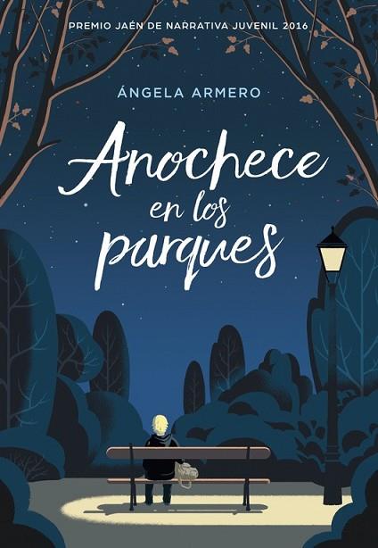 ANOCHECE EN LOS PARQUES | 9788490436530 | ARMERO, ANGELA | Llibreria Drac - Llibreria d'Olot | Comprar llibres en català i castellà online