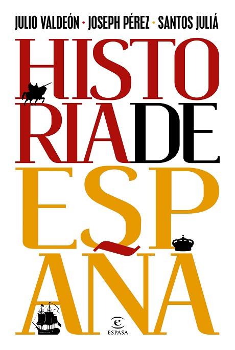 HISTORIA DE ESPAÑA | 9788467063370 | VALDEÓN, JULIO; PÉREZ, JOSEPH; JULIÁ, SANTOS | Llibreria Drac - Llibreria d'Olot | Comprar llibres en català i castellà online