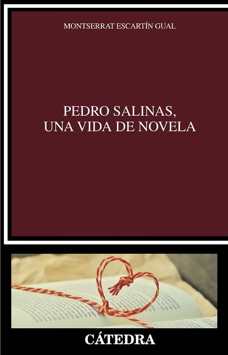 PEDRO SALINAS, UNA VIDA DE NOVELA | 9788437640549 | ESCARTÍN, MONTSERRAT | Llibreria Drac - Llibreria d'Olot | Comprar llibres en català i castellà online