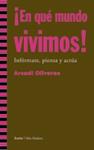 EN QUE MUNDO VIVIMOS! | 9788498880854 | OLIVERES, ARCADI | Llibreria Drac - Llibreria d'Olot | Comprar llibres en català i castellà online