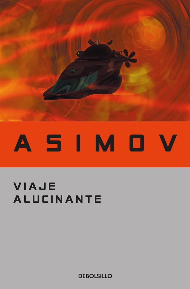 VIAJE ALUCINANTE | 9788497931410 | ASIMOV, ISAAC | Llibreria Drac - Llibreria d'Olot | Comprar llibres en català i castellà online