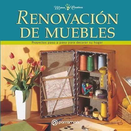RENOVACIÓN DE MUEBLES | 9788434242968 | AA.DD. | Llibreria Drac - Llibreria d'Olot | Comprar llibres en català i castellà online