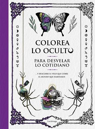 COLOREA LO OCULTO PARA DESVELAR LO COTIDIANO | 9788419164391 | AA.DD. | Llibreria Drac - Llibreria d'Olot | Comprar llibres en català i castellà online