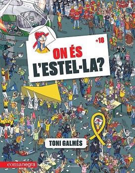 ON ÉS L'ESTEL·LA? | 9788417188627 | GALMÉS, TONI | Llibreria Drac - Llibreria d'Olot | Comprar llibres en català i castellà online
