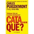 CATA...QUÈ? CATALUNYA VISTA PER LA PREMSA INTERNACIONAL | 9788416457205 | PUIGDEMONT, CARLES | Llibreria Drac - Llibreria d'Olot | Comprar llibres en català i castellà online