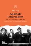 APÒSTOLS I MERCADERS | 9788416855551 | FOIX, PERE | Llibreria Drac - Llibreria d'Olot | Comprar llibres en català i castellà online