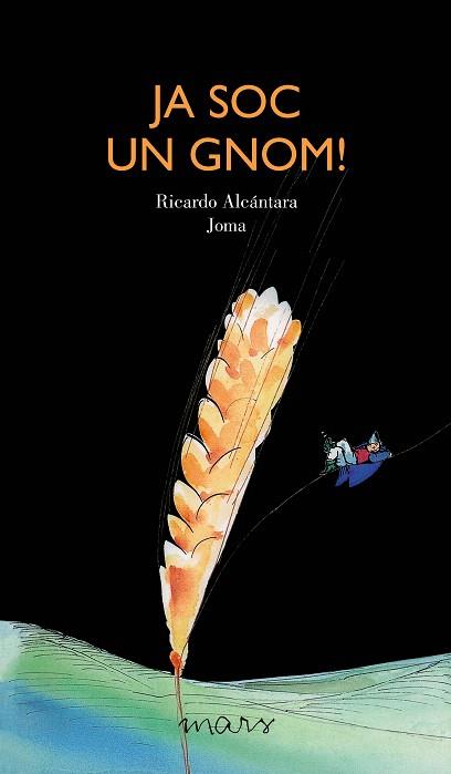 JA SOC UN GNOM | 9788412009675 | ALCÁNTARA, RICARDO | Llibreria Drac - Llibreria d'Olot | Comprar llibres en català i castellà online