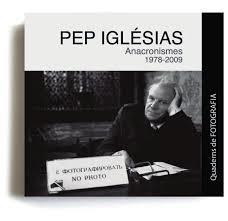 PEP IGLESIAS ANACRONISMES 1978-2009 | 9788415808688 | Llibreria Drac - Llibreria d'Olot | Comprar llibres en català i castellà online