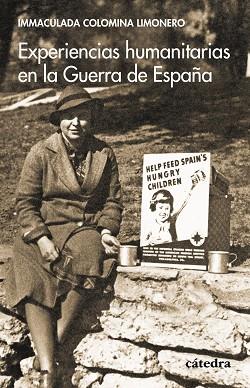 EXPERIENCIAS HUMANITARIAS EN LA GUERRA DE ESPAÑA | 9788437647456 | COLOMINA, IMMACULADA | Llibreria Drac - Llibreria d'Olot | Comprar llibres en català i castellà online