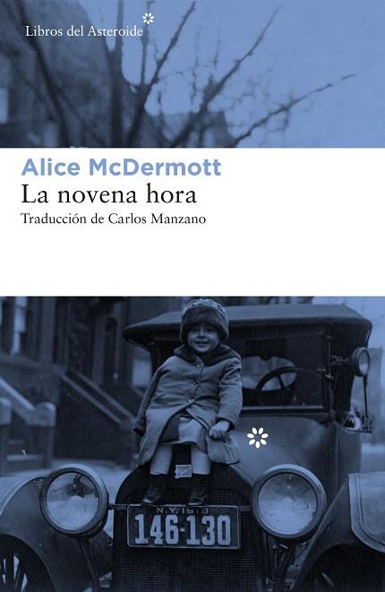 NOVENA HORA, LA | 9788417007409 | MCDERMOTT, ALICE | Llibreria Drac - Llibreria d'Olot | Comprar llibres en català i castellà online