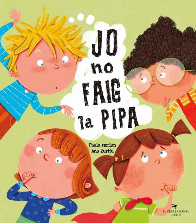 JO NO FAIG LA PIPA | 9788418522642 | MERLÁN, PAULA; ZURITA, ANA | Llibreria Drac - Llibreria d'Olot | Comprar llibres en català i castellà online
