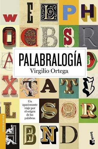 PALABRALOGÍA | 9788408150220 | ORTEGA, VIRGILIO | Llibreria Drac - Llibreria d'Olot | Comprar llibres en català i castellà online