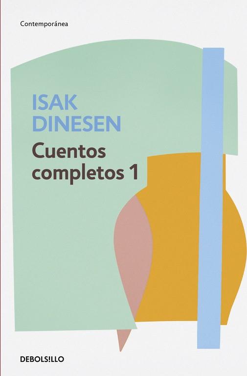 CUENTOS COMPLETOS 1 | 9788466332446 | DINESEN, ISAK | Llibreria Drac - Llibreria d'Olot | Comprar llibres en català i castellà online