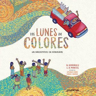 LUNES DE COLORES, LOS | 9788426147417 | RODRÍGUEZ, NELSON; MONTES, LEONARDO | Llibreria Drac - Llibreria d'Olot | Comprar llibres en català i castellà online