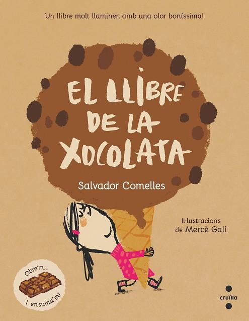 LLIBRE DE LA XOCOLATA, EL | 9788466152754 | COMELLES, SALVADOR | Llibreria Drac - Llibreria d'Olot | Comprar llibres en català i castellà online