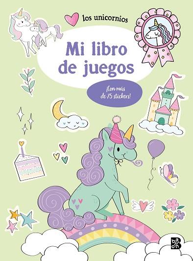 UNICORNIOS, LOS - MI LIBRO DE JUEGOS | 9789403230221 | Llibreria Drac - Llibreria d'Olot | Comprar llibres en català i castellà online