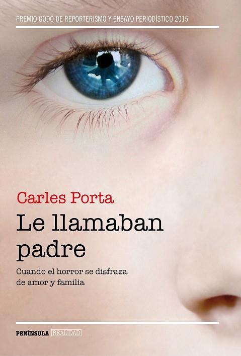 LE LLAMABAN PADRE | 9788499424859 | PORTA, CARLES  | Llibreria Drac - Librería de Olot | Comprar libros en catalán y castellano online