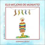 MITJONS DE MUNIATTO, ELS | 9788496623354 | GERMANES BESOLI | Llibreria Drac - Llibreria d'Olot | Comprar llibres en català i castellà online