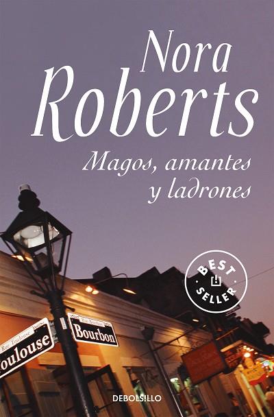 MAGOS, AMANTES Y LADRONES | 9788483466162 | ROBERTS, NORA | Llibreria Drac - Llibreria d'Olot | Comprar llibres en català i castellà online