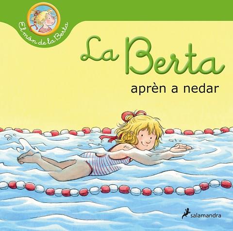 BERTA APRÈN A NEDAR, LA | 9788418637353 | SCHNEIDER, LIANE | Llibreria Drac - Llibreria d'Olot | Comprar llibres en català i castellà online