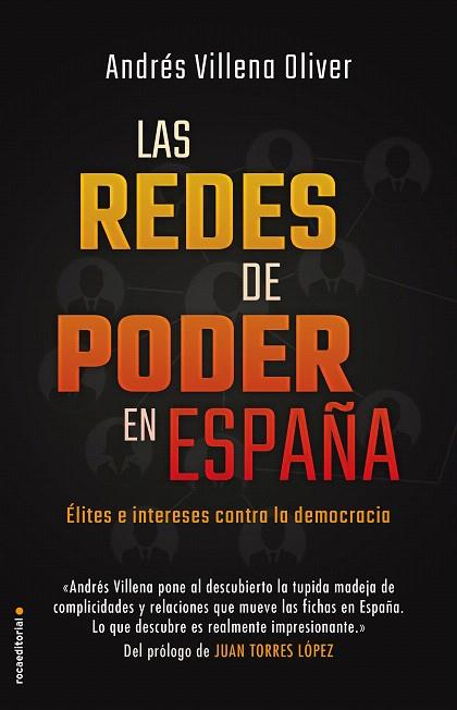 REDES DE PODER EN ESPAÑA, LAS | 9788417541514 | VILLENA, ANDRÉS | Llibreria Drac - Llibreria d'Olot | Comprar llibres en català i castellà online