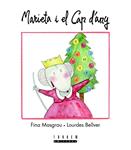 MARIETA I EL CAP D'ANY | 9788481319033 | MASGRAU, FINA | Llibreria Drac - Llibreria d'Olot | Comprar llibres en català i castellà online