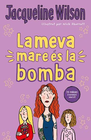 MEVA MARE ES LA BOMBA, LA | 9788417424534 | WILSON, JACQUELINE | Llibreria Drac - Llibreria d'Olot | Comprar llibres en català i castellà online