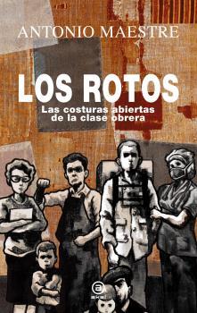 ROTOS, LOS | 9788446051251 | MAESTRE HERNÁNDEZ, ANTONIO | Llibreria Drac - Llibreria d'Olot | Comprar llibres en català i castellà online
