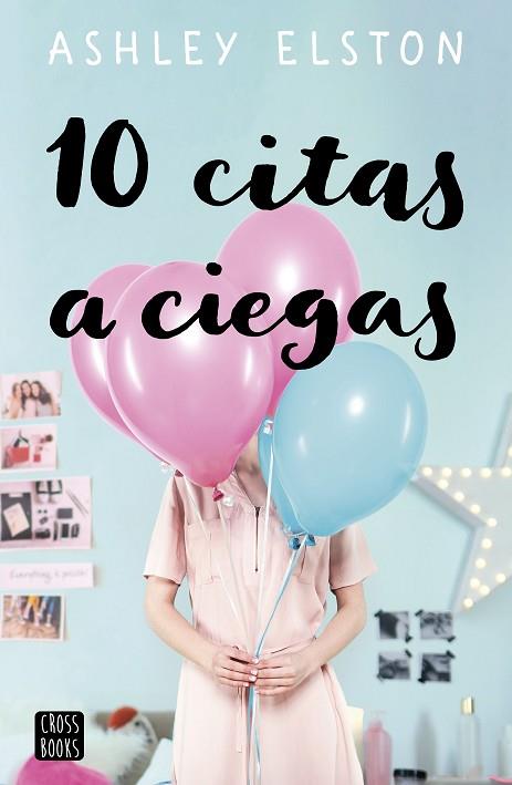 10 CITAS A CIEGAS | 9788408234401 | ELSTON, ASHLEY | Llibreria Drac - Llibreria d'Olot | Comprar llibres en català i castellà online
