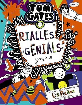 RIALLES GENIALS (PERQUÈ SÍ) (TOM GATES 19) | 9788413491653 | PICHON, LIZ | Llibreria Drac - Llibreria d'Olot | Comprar llibres en català i castellà online