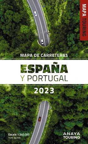 MAPA DE CARRETERAS DE ESPAÑA Y PORTUGAL 2023 1:340.000 | 9788491585589 | ANAYA TOURING | Llibreria Drac - Llibreria d'Olot | Comprar llibres en català i castellà online