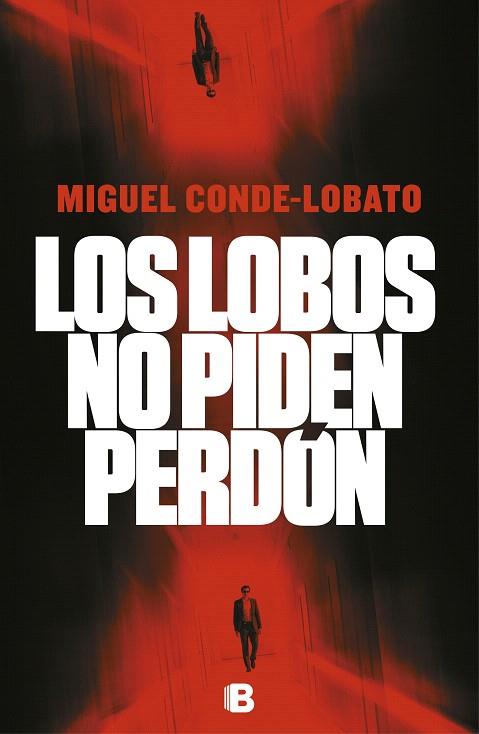 LOBOS NO PIDEN PERDÓN, LOS | 9788466665339 | CONDE-LOBATO, MIGUEL | Llibreria Drac - Llibreria d'Olot | Comprar llibres en català i castellà online