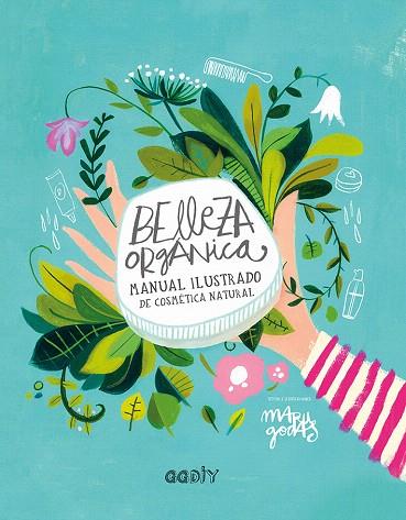 BELLEZA ORGÁNICA | 9788425230790 | GODAS, MARU | Llibreria Drac - Llibreria d'Olot | Comprar llibres en català i castellà online
