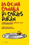 COCINA CANALLA DE CARLOS DURÁN, LA | 9788415193746 | DURÁN, CARLOS | Llibreria Drac - Llibreria d'Olot | Comprar llibres en català i castellà online