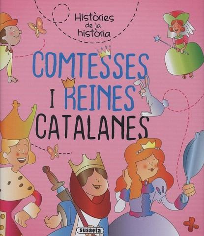 COMTESSES I REINES CATALANES | 9788467766158 | CASSANY, MIA | Llibreria Drac - Llibreria d'Olot | Comprar llibres en català i castellà online