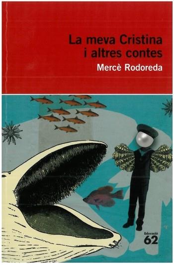 MEVA CRISTINA I ALTRES CONTES, LA | 9788492672776 | RODOREDA, MERCE | Llibreria Drac - Llibreria d'Olot | Comprar llibres en català i castellà online