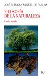 FILOSOFIA DE LA NATURALEZA | 9788472457485 | SAN MIGUEL, JOSE LUIS | Llibreria Drac - Llibreria d'Olot | Comprar llibres en català i castellà online