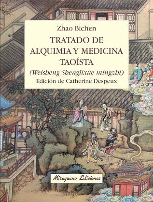 TRATADO DE ALQUIMIA Y MEDICINA TAOISTA | 9788478133758 | BICHEN, ZHAO | Llibreria Drac - Llibreria d'Olot | Comprar llibres en català i castellà online