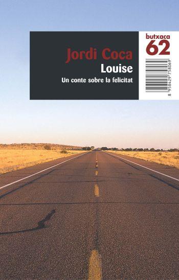 LOUISE | 9788429758061 | COCA, JORDI | Llibreria Drac - Llibreria d'Olot | Comprar llibres en català i castellà online