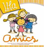 LILA. AMICS, LA | 9788448833206 | ESTIVILL, EDUARD;DOMENECH, MONTSE | Llibreria Drac - Llibreria d'Olot | Comprar llibres en català i castellà online
