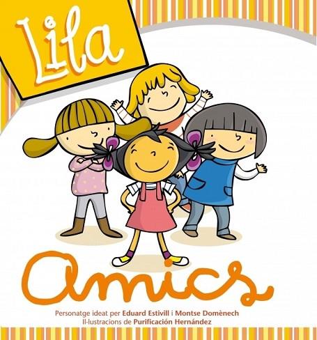 LILA. AMICS, LA | 9788448833206 | ESTIVILL, EDUARD;DOMENECH, MONTSE | Llibreria Drac - Llibreria d'Olot | Comprar llibres en català i castellà online