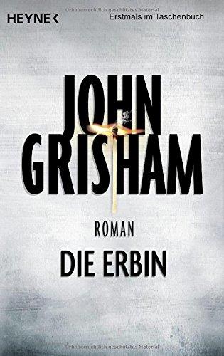 DIE ERBIN | 9783453418462 | GRISHAM, JOHN | Llibreria Drac - Librería de Olot | Comprar libros en catalán y castellano online