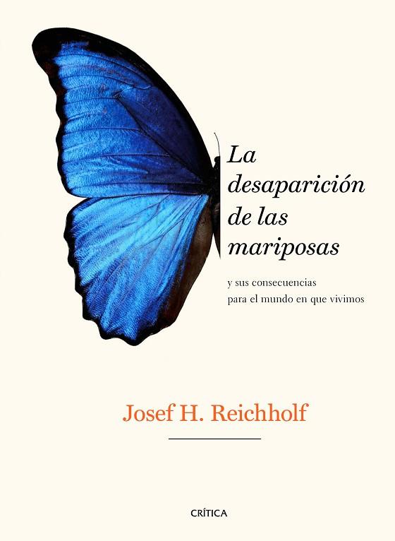 DESAPARICIÓN DE LAS MARIPOSAS, LA | 9788491992318 | REICHHOLF, JOSEF H. | Llibreria Drac - Llibreria d'Olot | Comprar llibres en català i castellà online