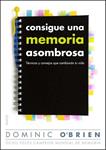 CONSIGUE UNA MEMORIA ASOMBROSA | 9788449326578 | O'BRIEN, DOMINIC | Llibreria Drac - Llibreria d'Olot | Comprar llibres en català i castellà online